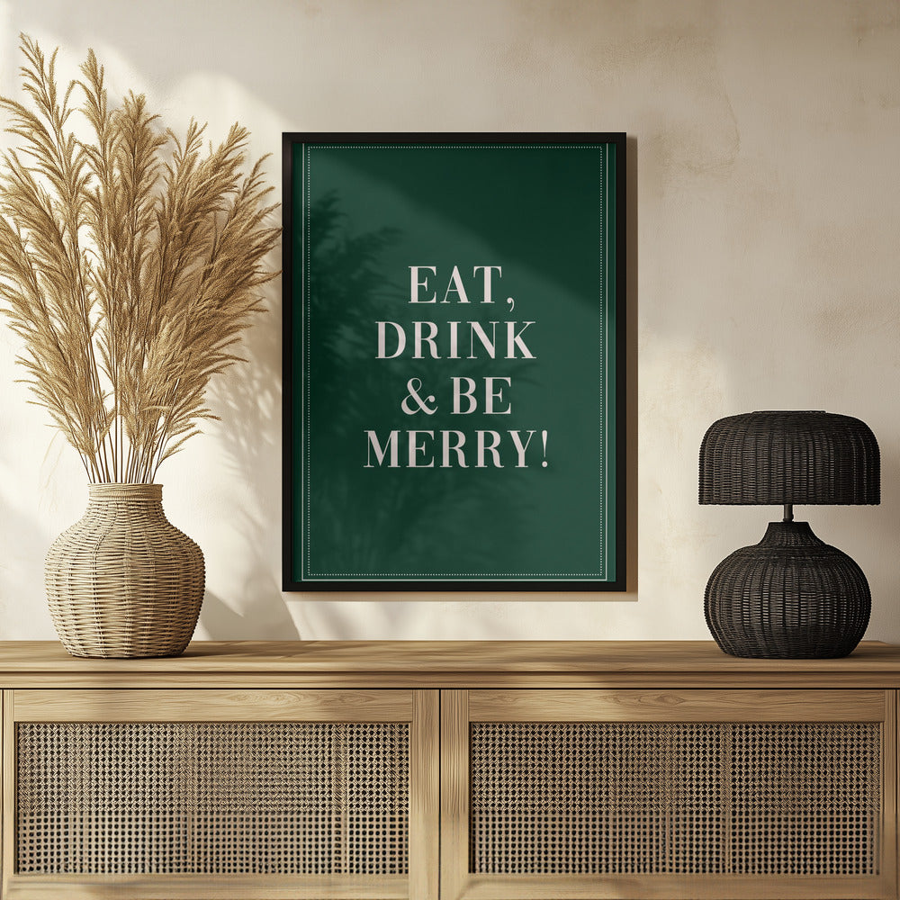 Eat,Drink And Be Merry Poster