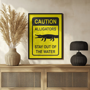 Caution   Alligators Poster