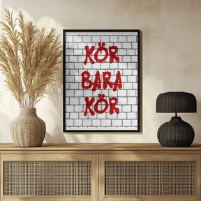 Kör Bara Kör Poster