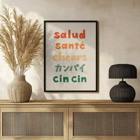 Cheers Typography - Salud Santé Cheers Kanpai Cin cin Poster