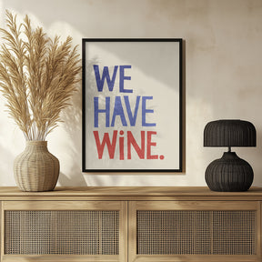 We Have Wine 2 Poster