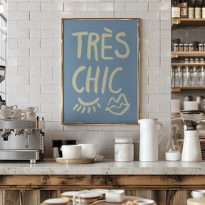 Très Chic Blue Poster