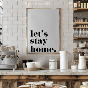 Let's stay home. Poster