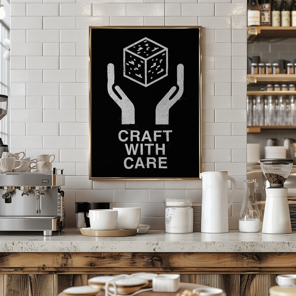 Craft With Care Nº2 Poster