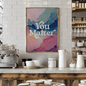 You Matter Poster