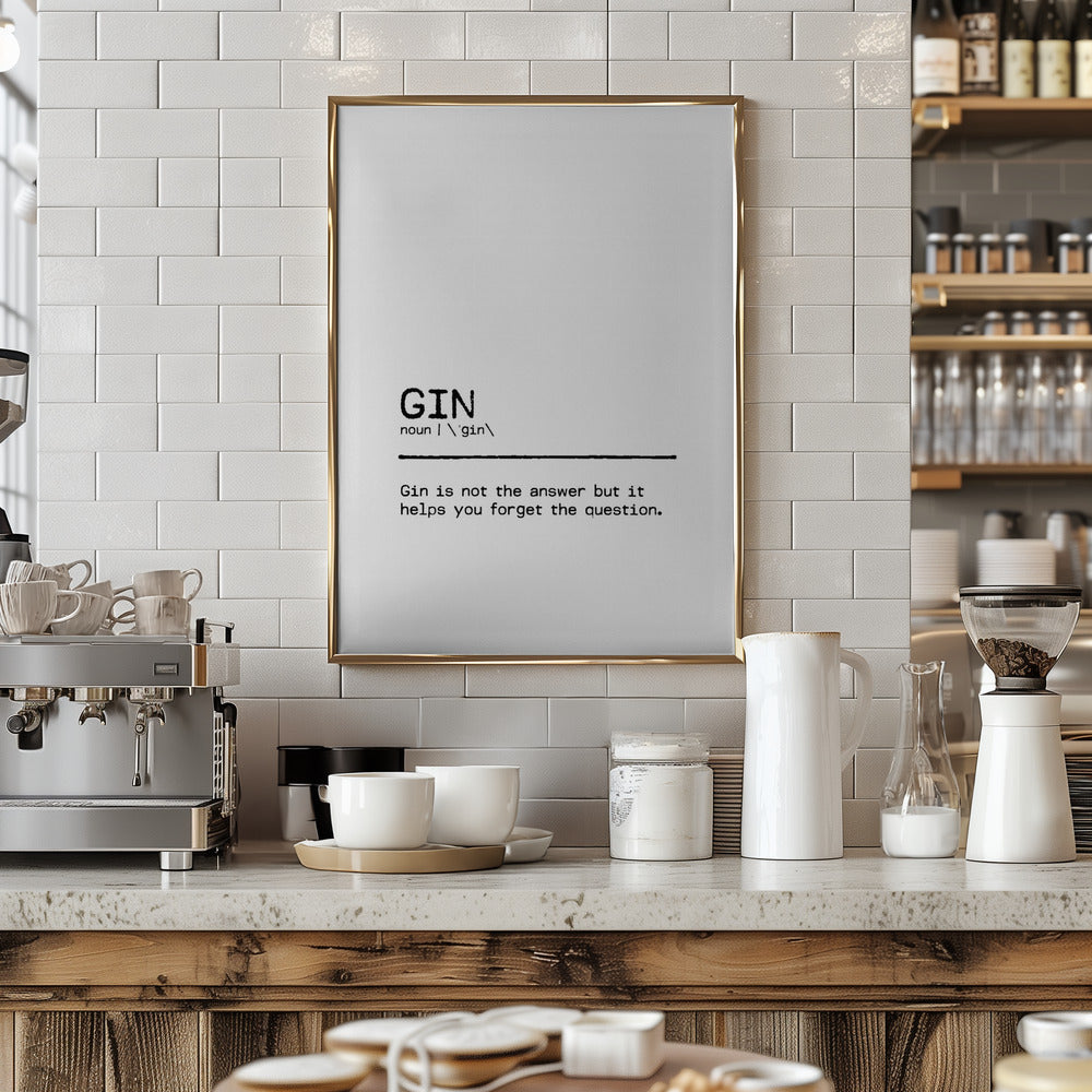 Quote Gin Question Poster