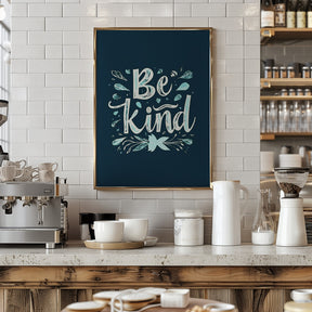 Be Kind Poster