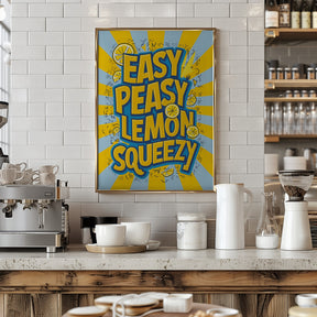 Easy Peasy Lemon Squeezy 2 Poster