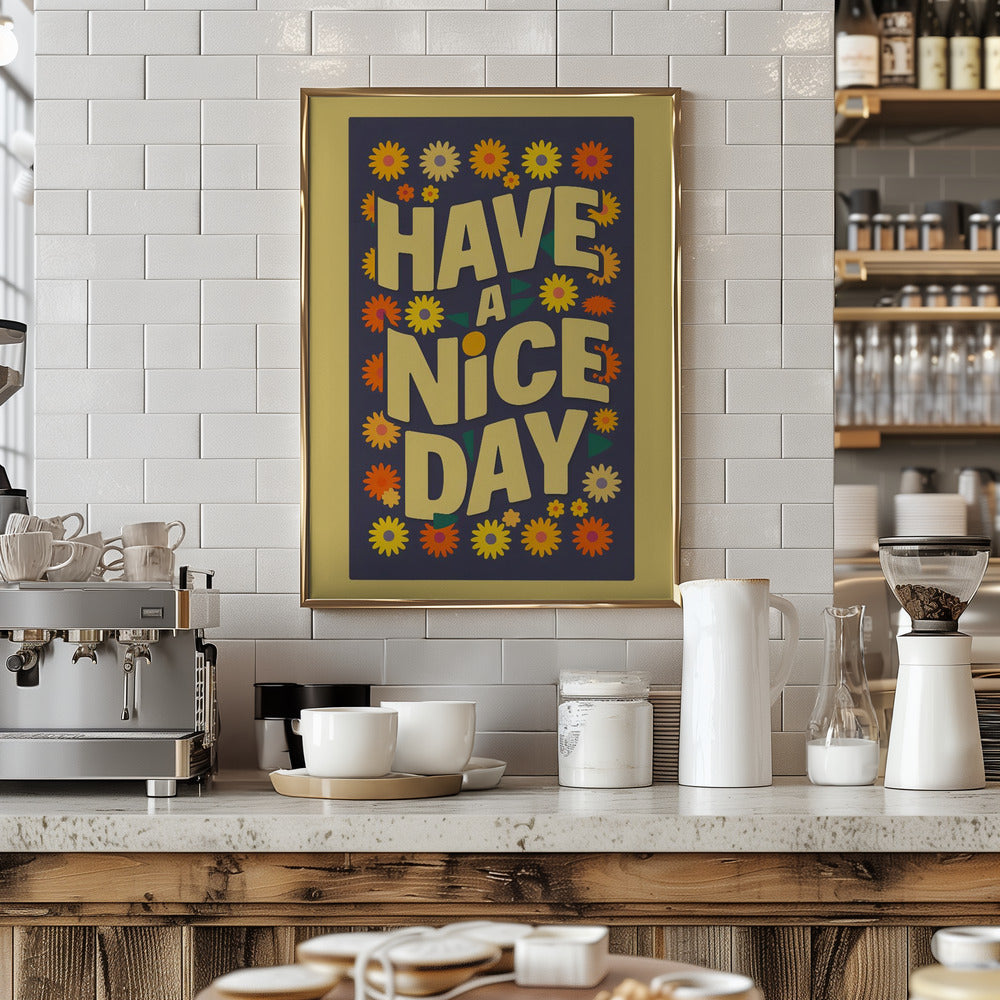 Have a Nice Day Poster