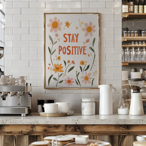 Staypositive Poster