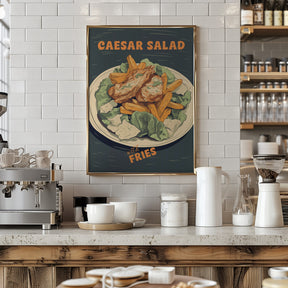 Caesar Salad With Fries Poster