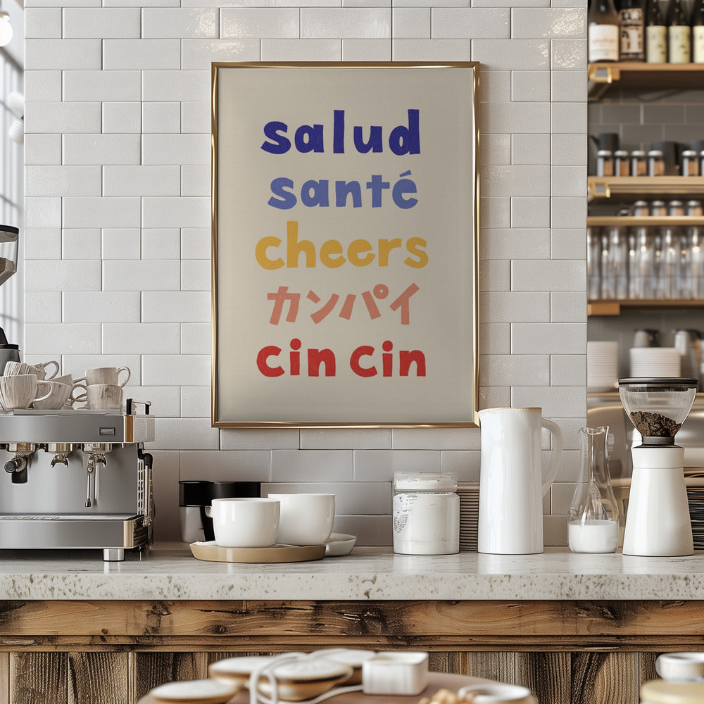 Cheers Typography - Salud Santé Cheers Kanpai Cin cin Poster