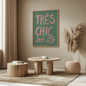 Très Chic Green Poster