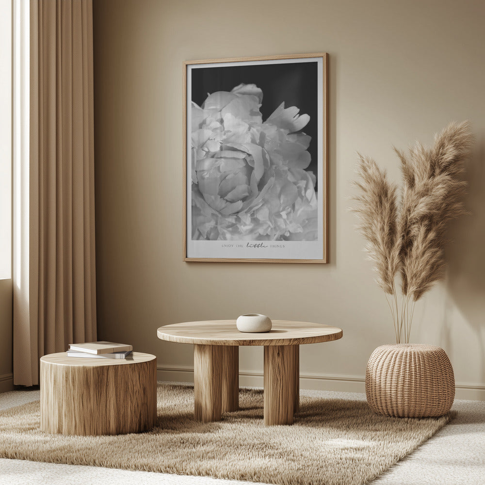 Enjoy the little things peony BW Poster