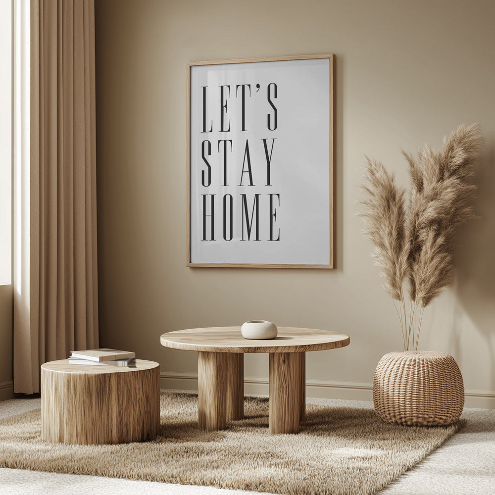 Let's stay home all caps Poster