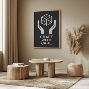 Craft With Care Nº2 Poster