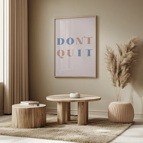 Dont Quit Poster