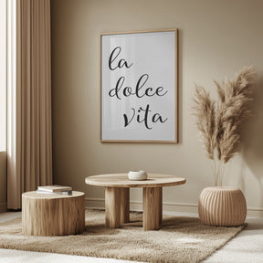 La dolce vita - sweet life Poster