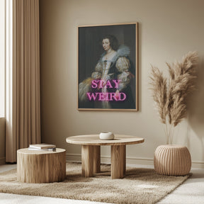 Stayweird Ratioiso Poster