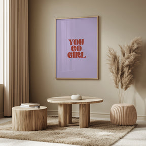 You Go Girl Poster