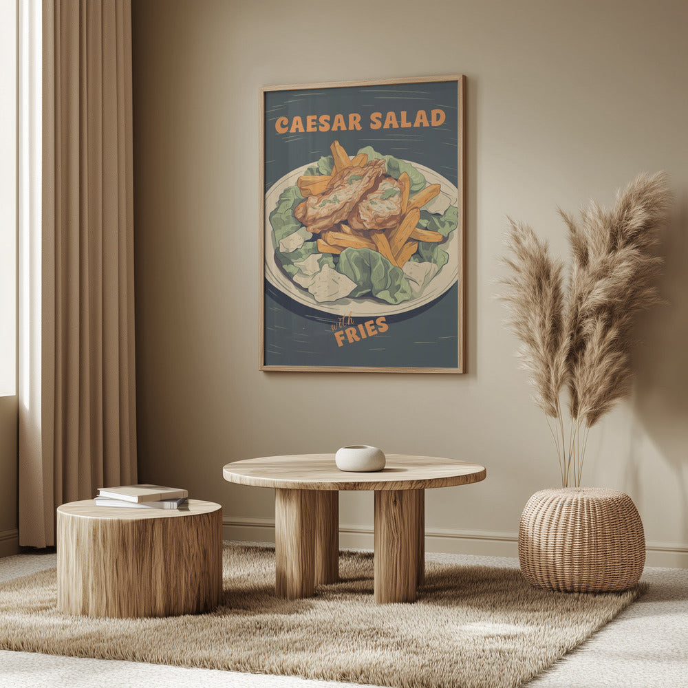 Caesar Salad With Fries Poster