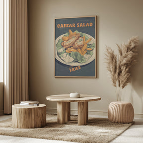 Caesar Salad With Fries Poster