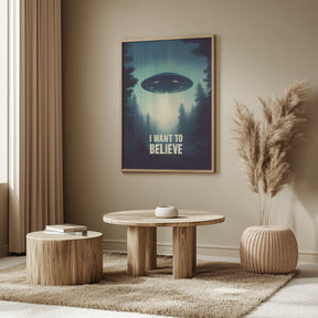 I Want To Believe - UFO Poster