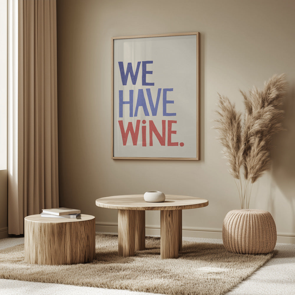 We Have Wine 2 Poster