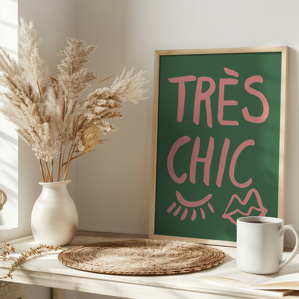 Très Chic Green Poster