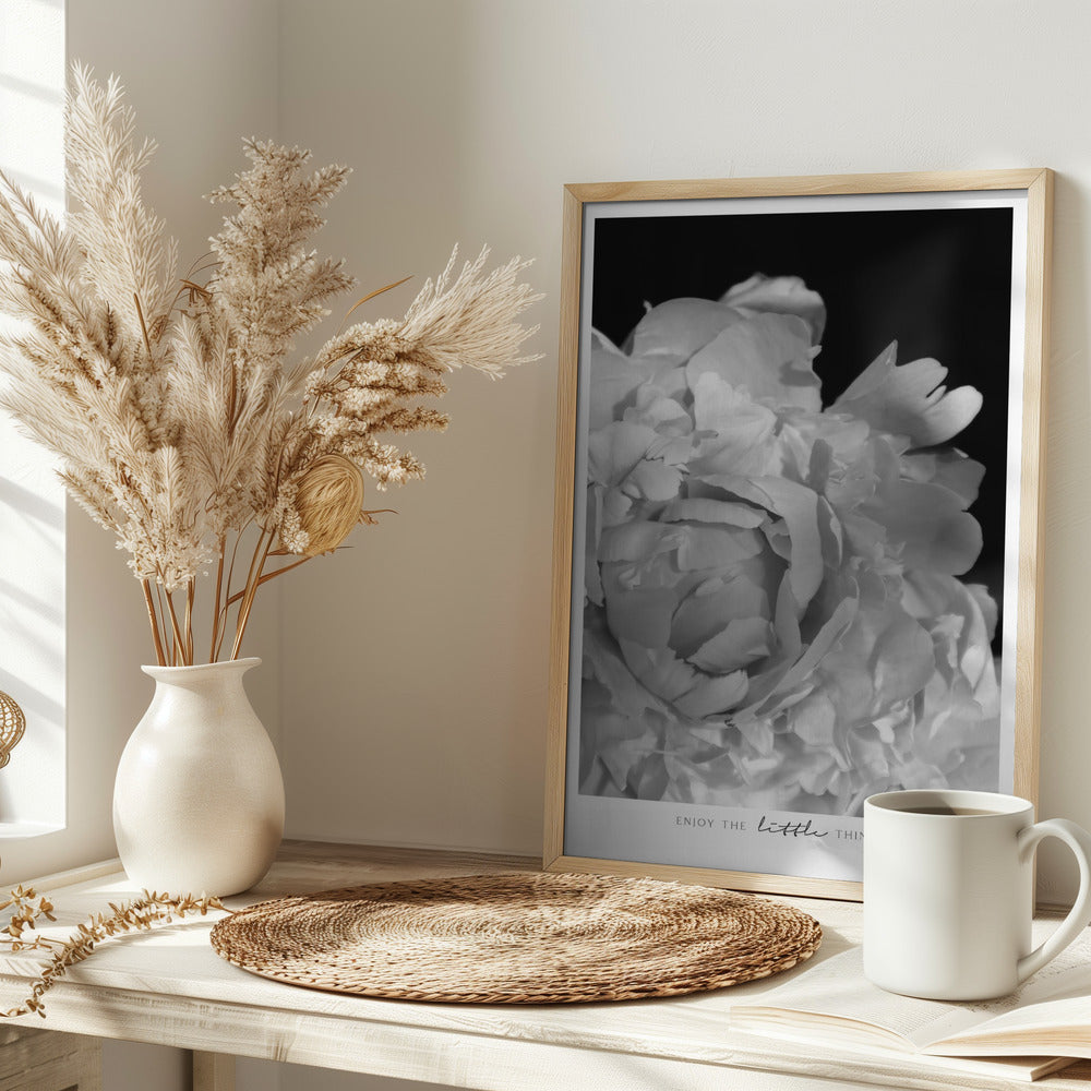 Enjoy the little things peony BW Poster