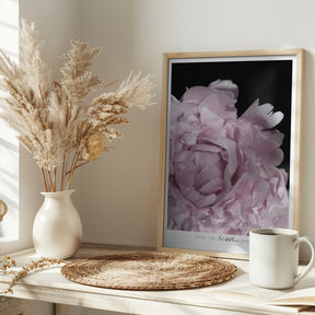 Enjoy the little things peony Poster