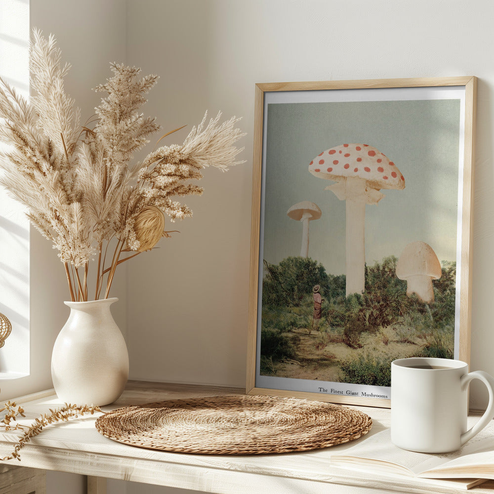 The Finest Giant Mushroom Poster