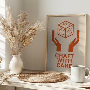 Craft With Care Nº1 Poster