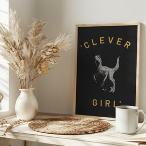 Clever Girl   Dark Print Poster