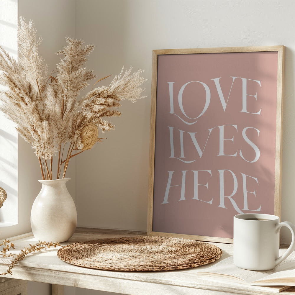 Love Lives Here Poster