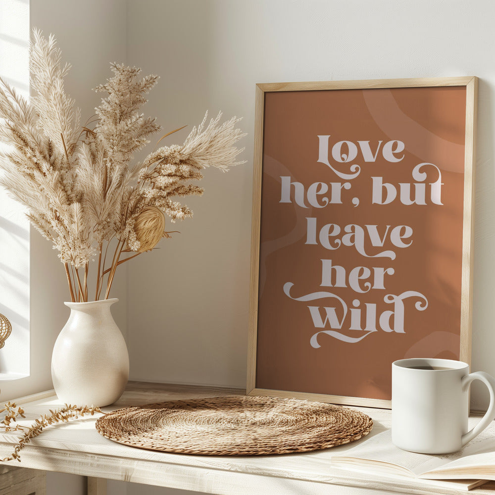 Love Her Wild Poster