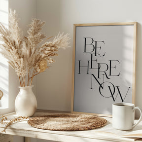 Be Here Now Poster