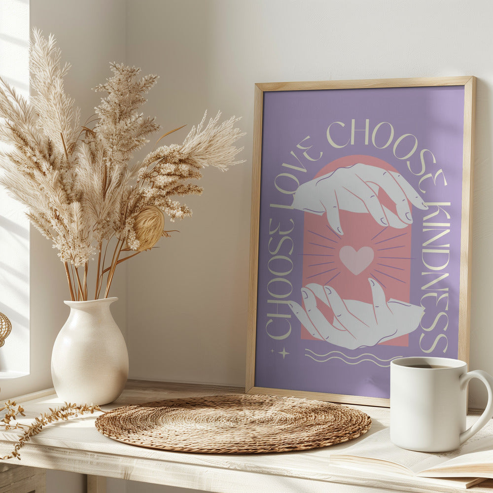 Choose Love Choose Kindness Poster