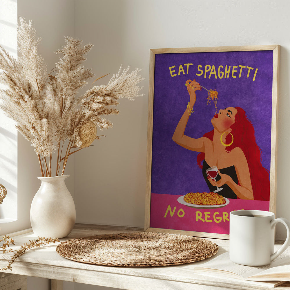 Eat spaghetti no regretti Poster