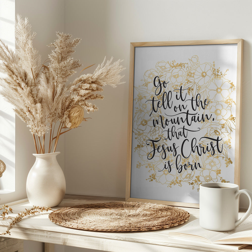 Go tell it on the mountain with gold flowers Poster