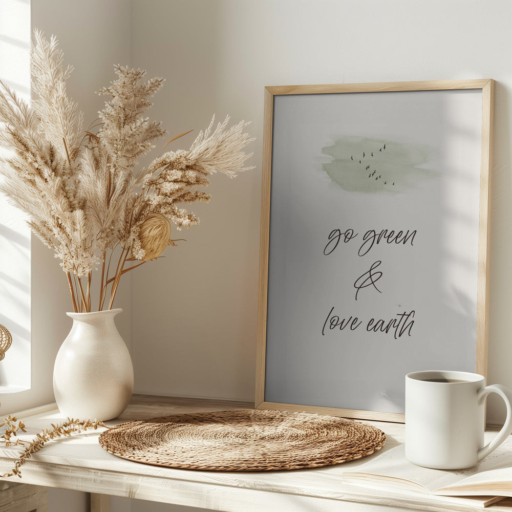 Go green - Love earth Poster