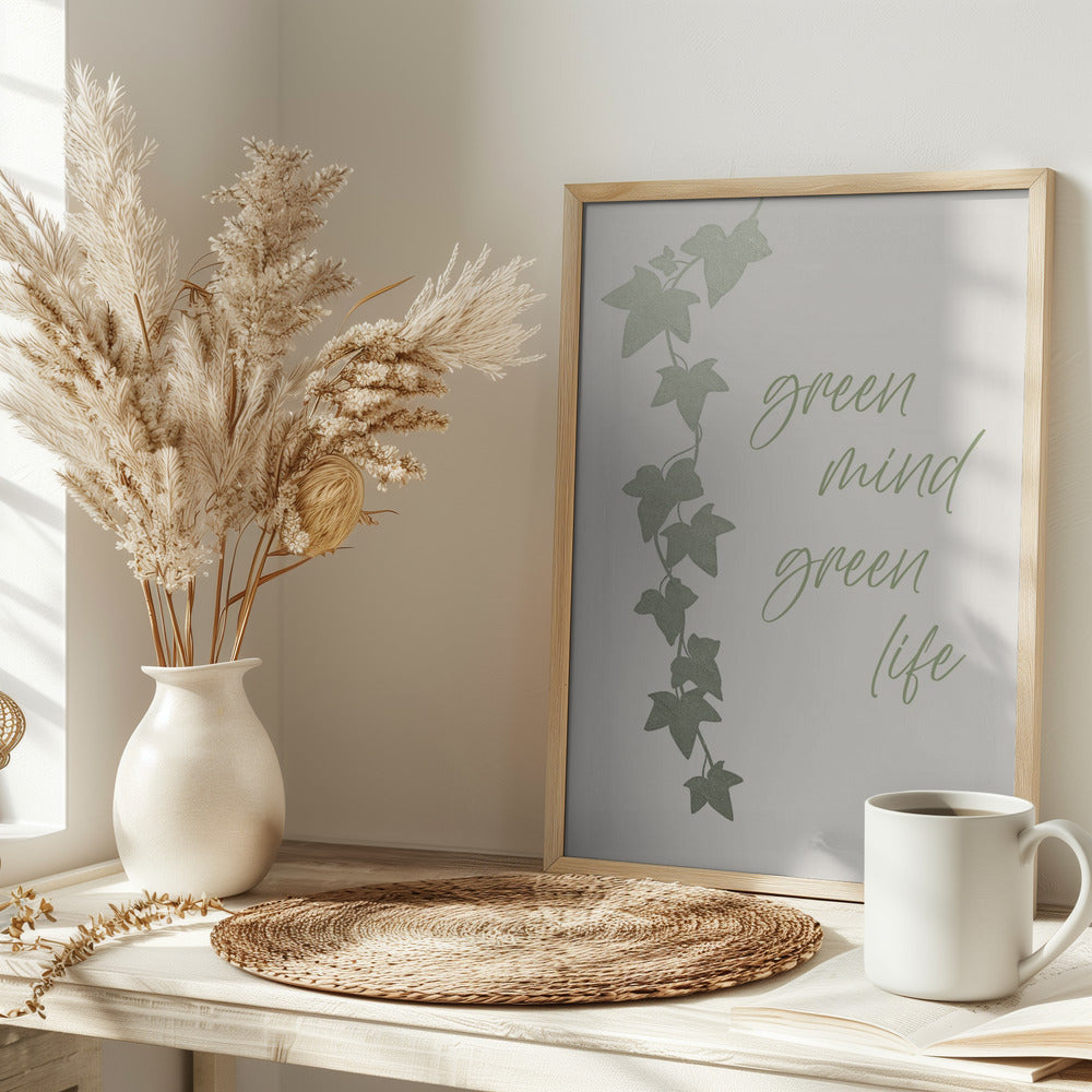 Green mind - Green life Poster