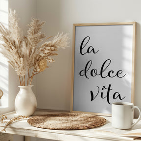 La dolce vita - sweet life Poster