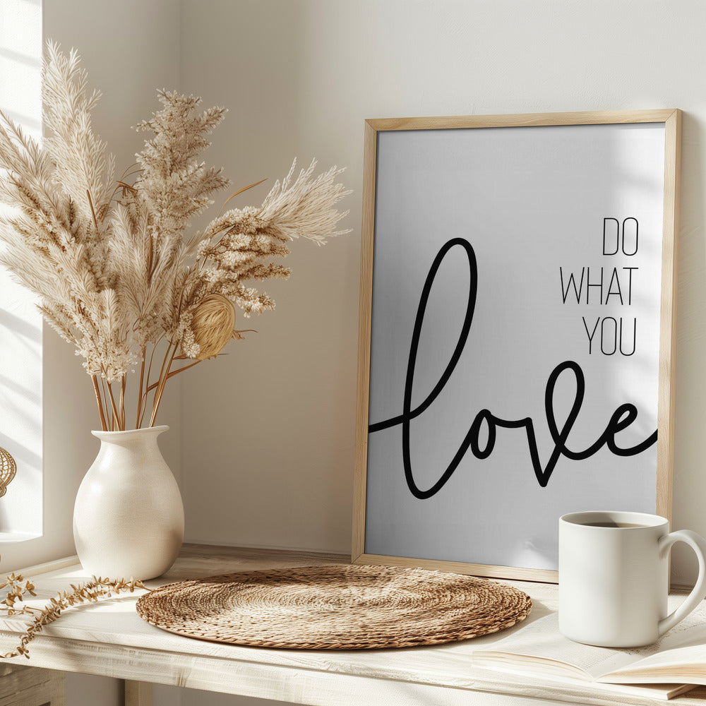 Do what you love Poster