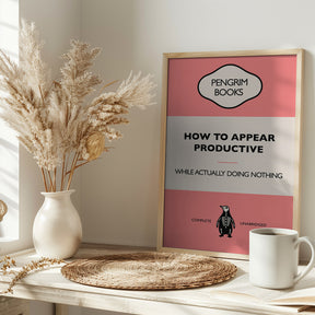 How To Appear Productive - Funny Vintage Book Cover - Sarcastic Self Help - Pink Poster