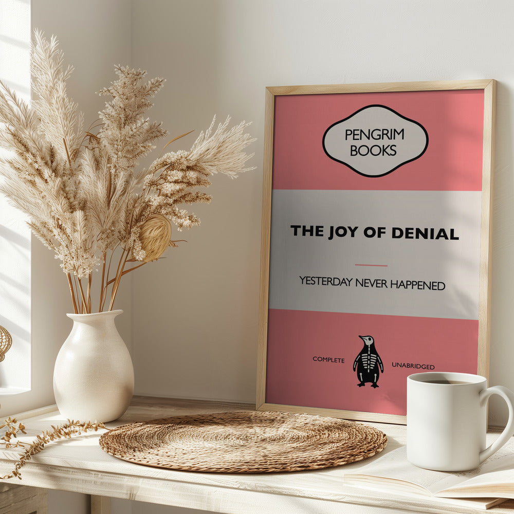 The Joy of Denial - Funny Vintage Book Cover - Sarcastic Self Help - Pink Poster