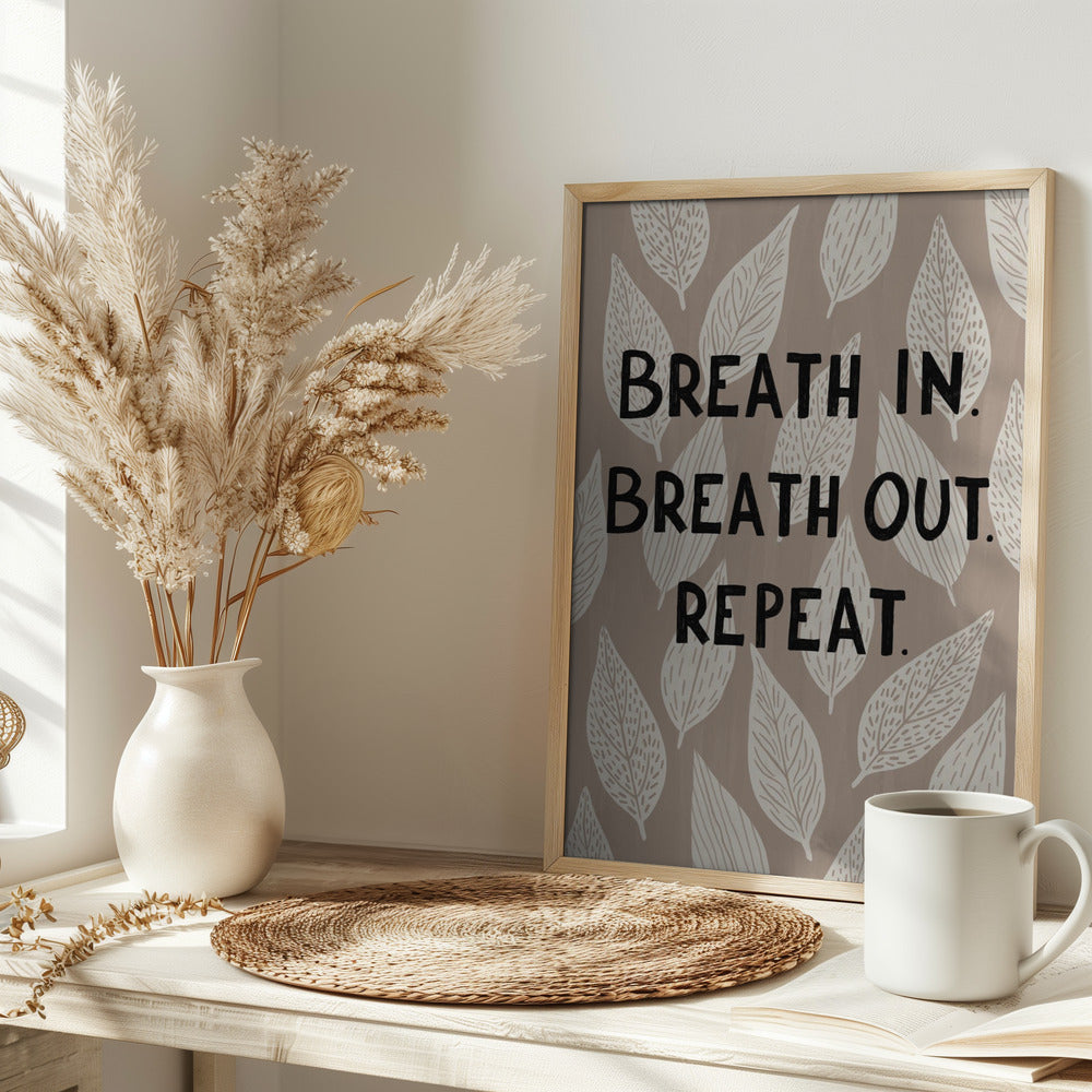 Breathe In Breathe Out Poster