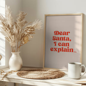 Dear Santa I can Explain Poster