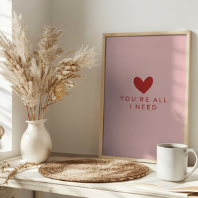 Your All I need Poster