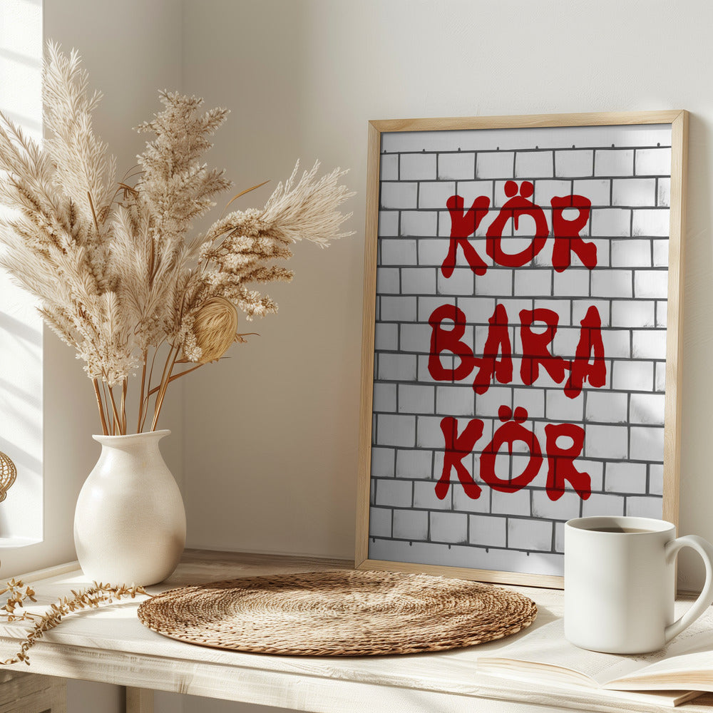 Kör Bara Kör Poster